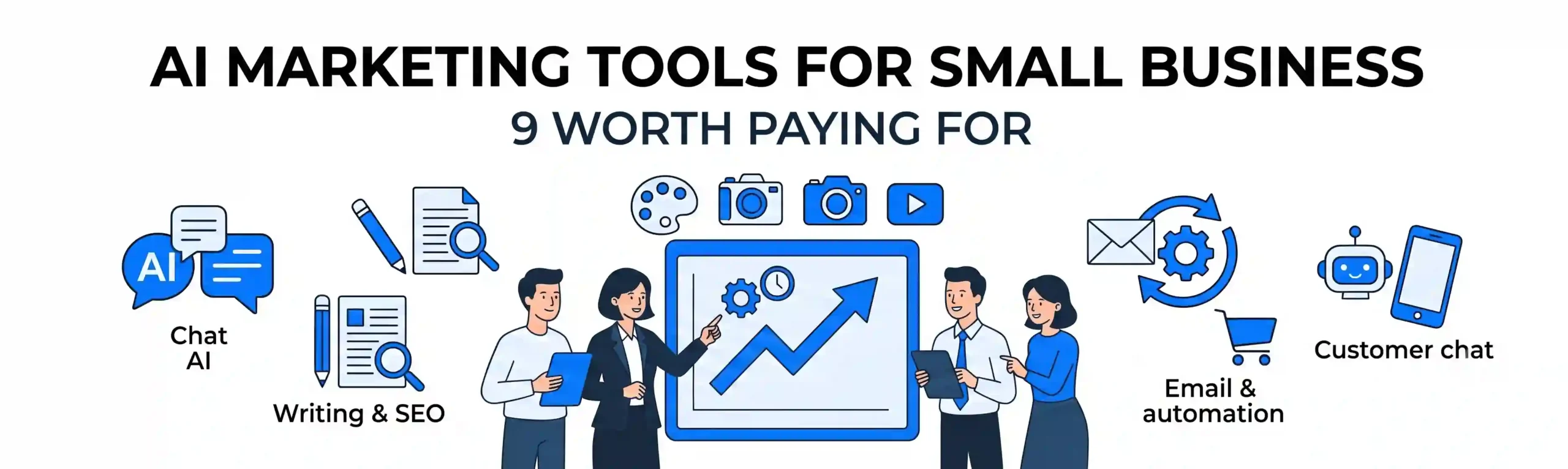AI Marketing Tools for Small Business: The 9 Worth Paying For (and the Ones to Skip)